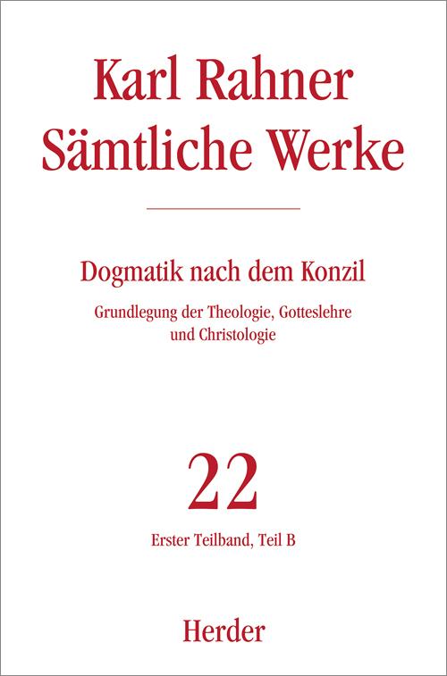 Karl Rahner Sämtliche Werke.Teilbd.1B