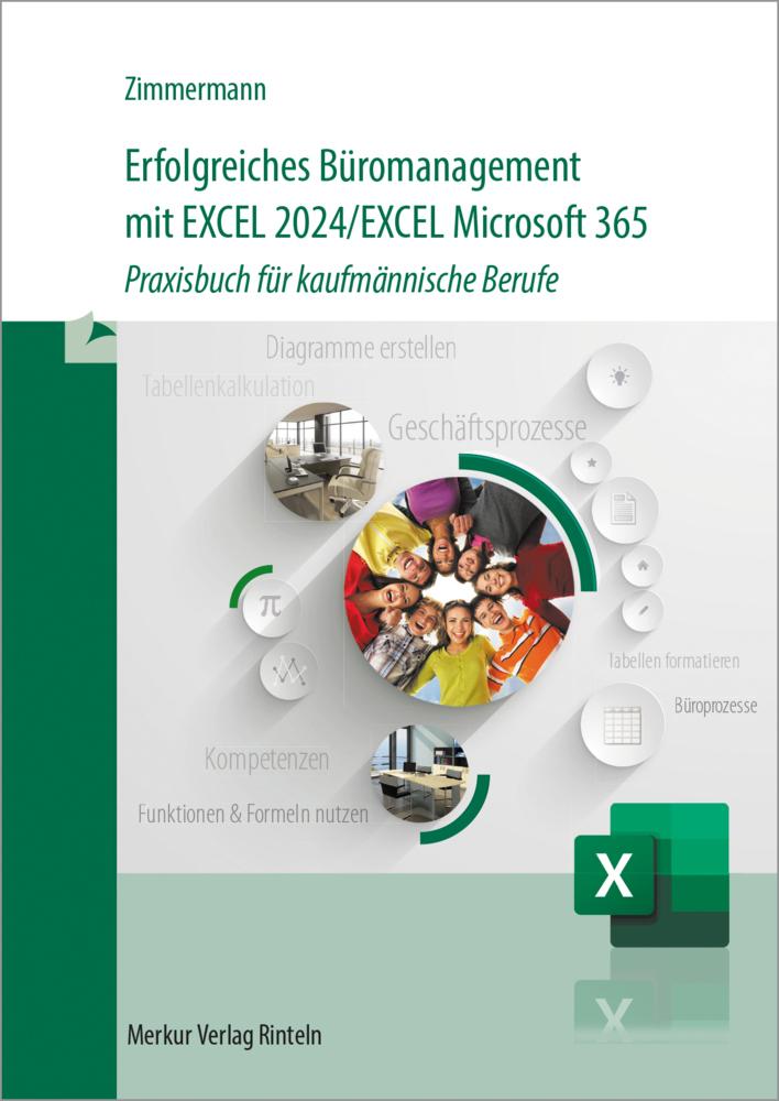 Erfolgreiches Büromanagement mit EXCEL 2024 / Excel Microsoft 365