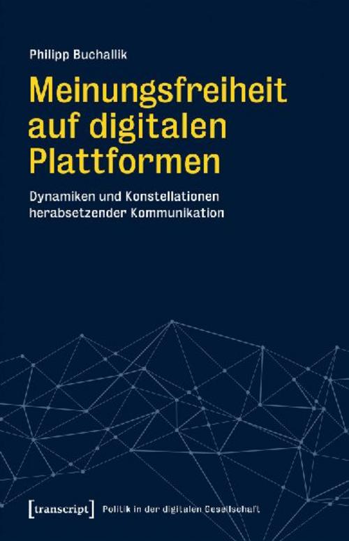 Meinungsfreiheit auf digitalen Plattformen