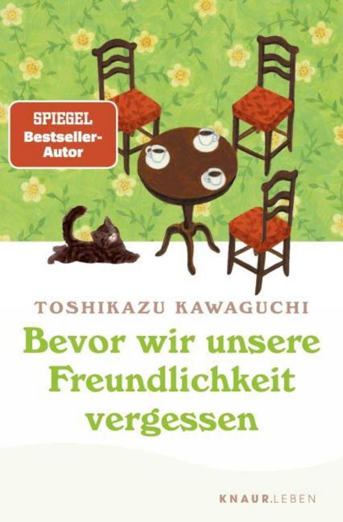 Kawaguchi, Toshikazu/Bevor wir unsere Freundlichkeit vergessen