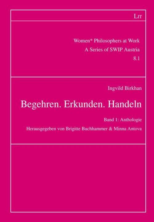 Begehren. Erkunden. Handeln
