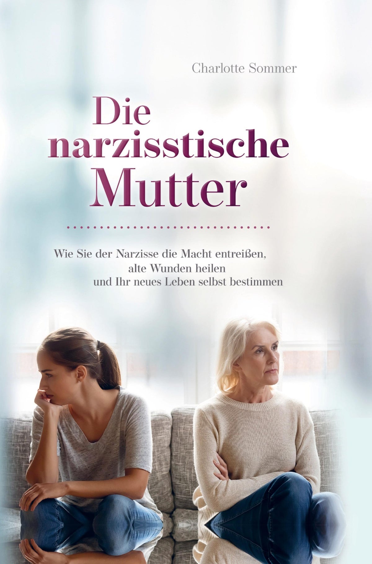Buchcover: Die narzisstische Mutter