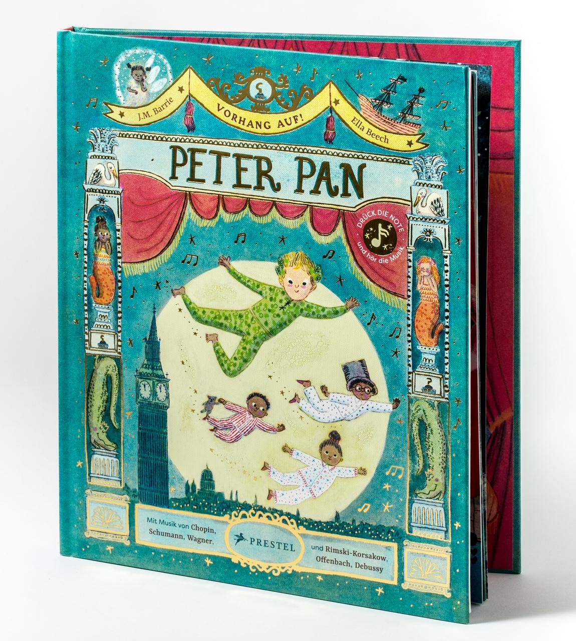 Peter Pan: Vorhang auf! - Ein Bilderbuch mit Musik für Kinder ab 4 Jahren. Mit 8 Soundmodulen (Vorhang auf! Weltbekannte Geschichten nacherzählt und mit klassischer Musik untermalt, Band 1)