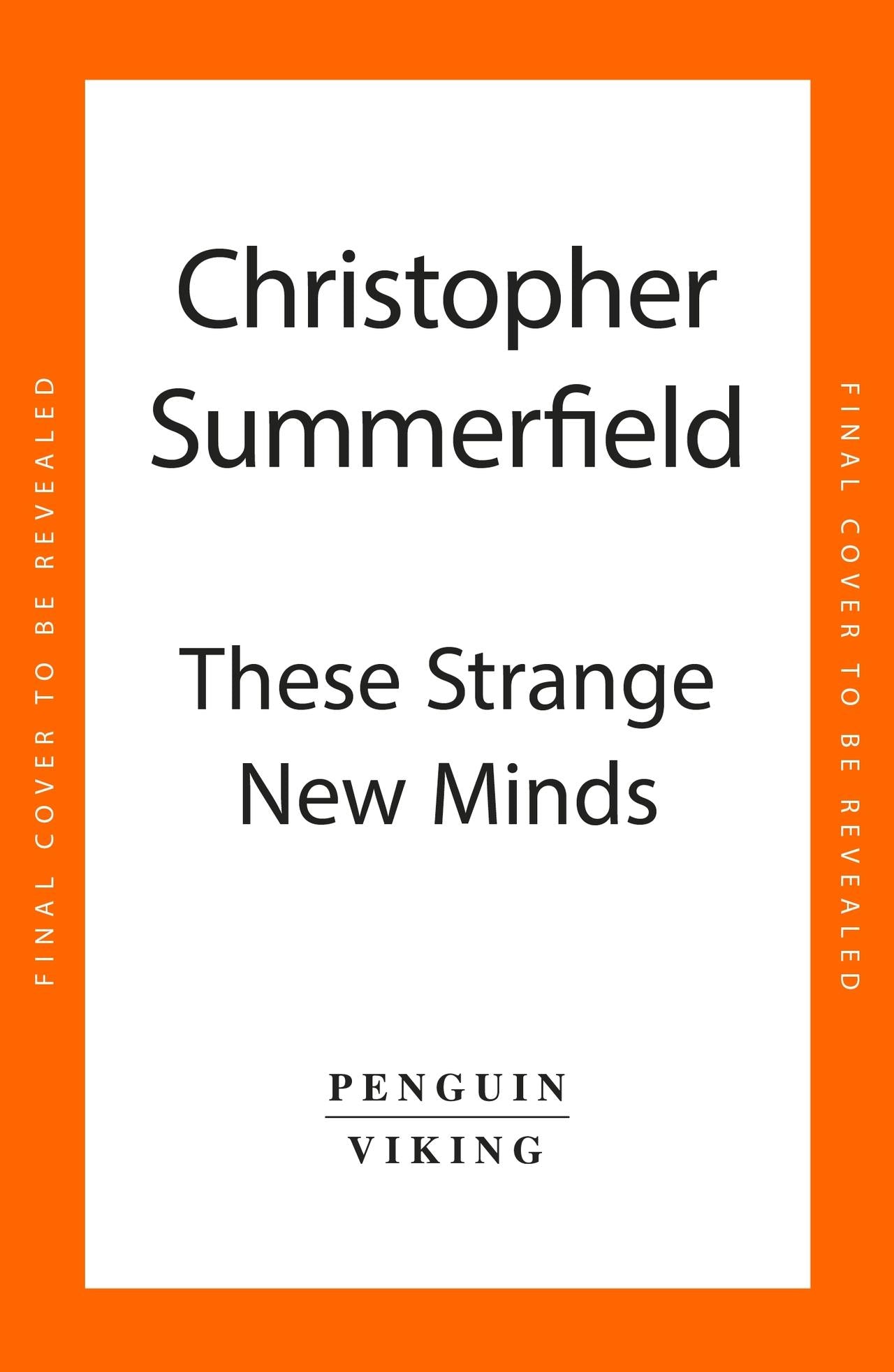 These Strange New Minds