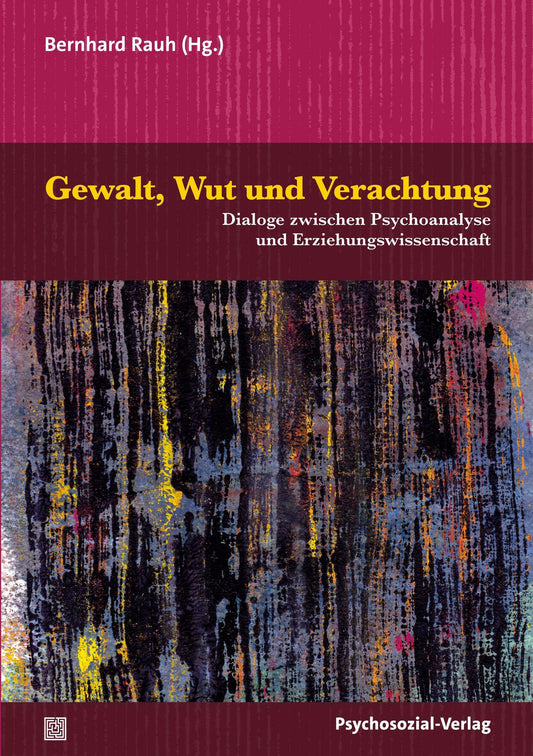 Gewalt, Wut und Verachtung
