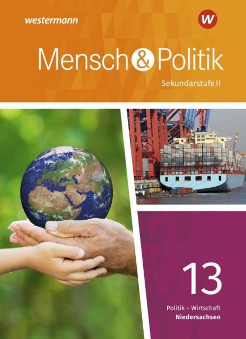 Mensch und Politik SII 13. Schulbuch. Qualifikationsphase. Niedersachsen