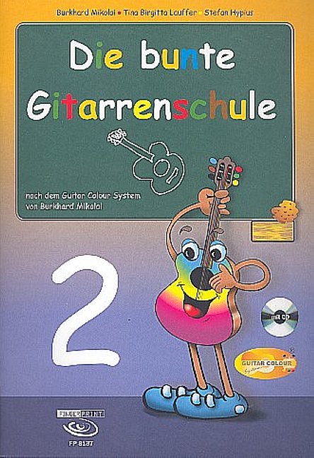 Die bunte Gitarrenschule Band 2, m. 1 Audio-CD. Tl.2.Tl.2