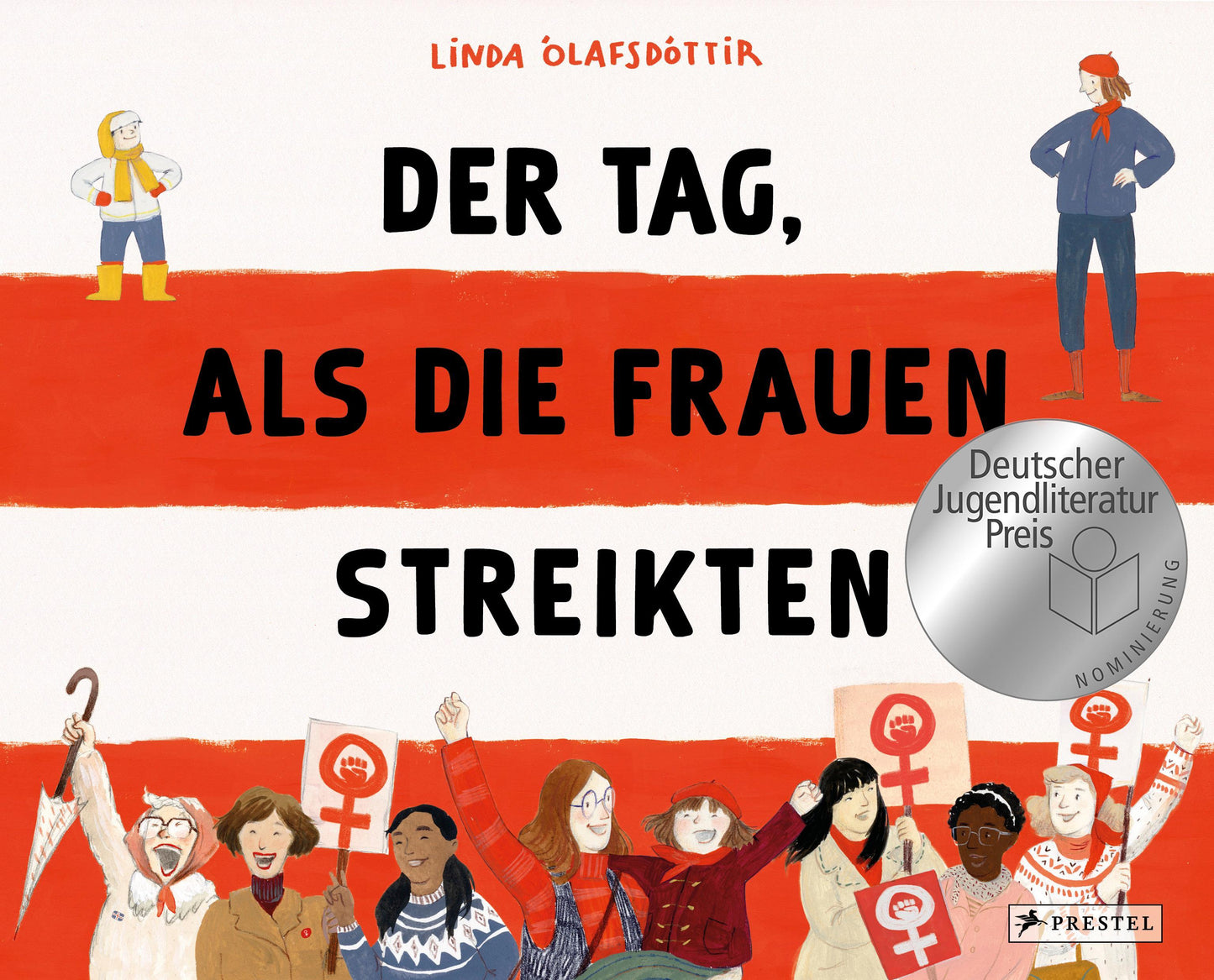 Ólafsdóttir, Linda/Der Tag, als die Frauen streikten - Nominiert für den Deutschen Jugendl