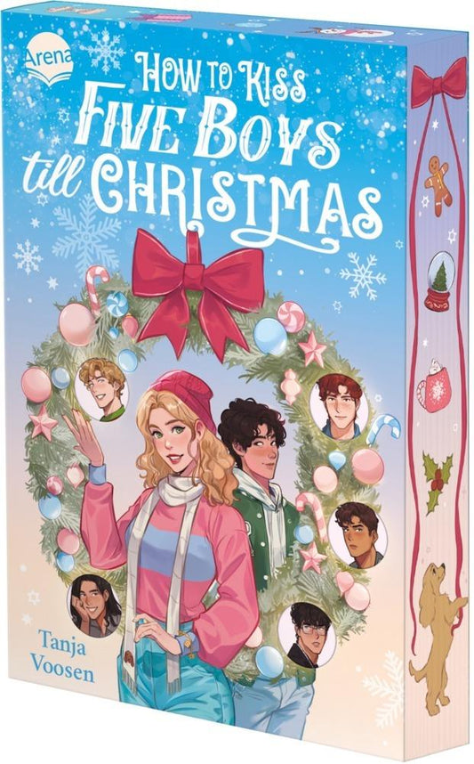 How to Kiss Five Boys till Christmas: Zuckersüße Weihnachts-YA-Romance mit Small-Town-Vibes. Mit Farbschnitt exklusiv in der 1. Auflage