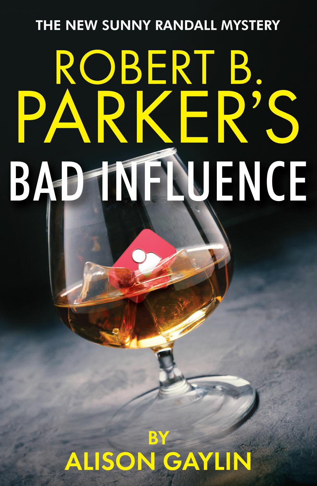 Robert B. Parker's Bad Influence