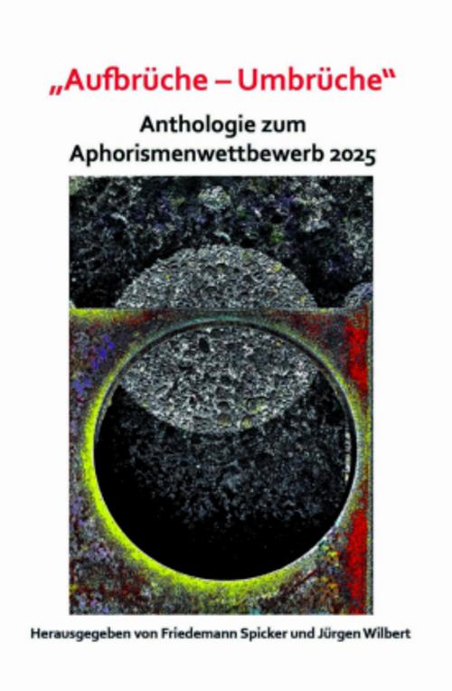 \"Aufbrüche - Umbrüche\"