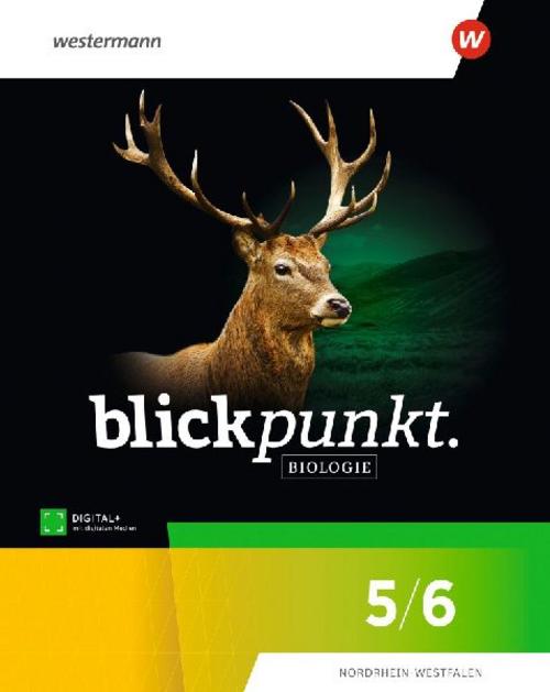 Blickpunkt Biologie - 5/6. Schulbuch für Nordrhein-Westfalen