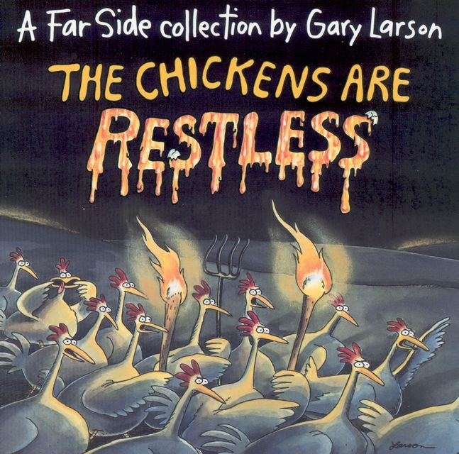 The Chickens Are Restless
