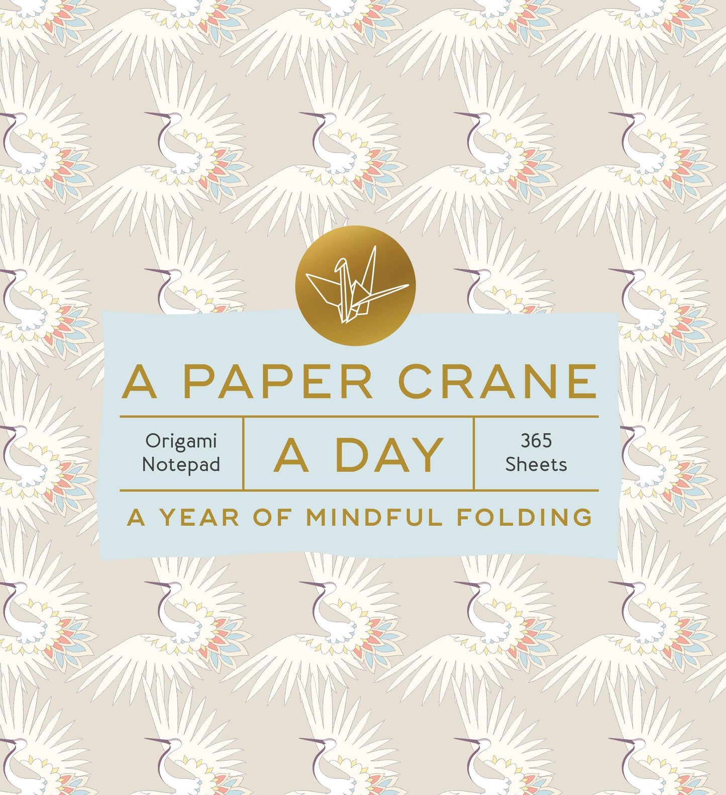 Chronicle Books, C: Paper Crane a Day