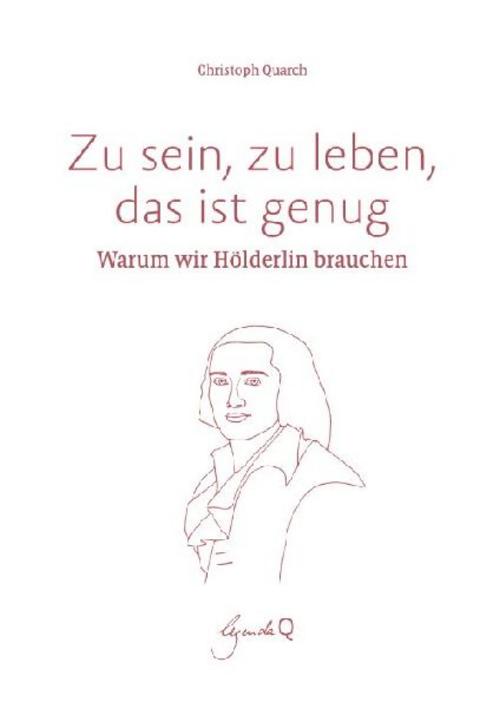 Zu sein, zu leben, das ist genug
