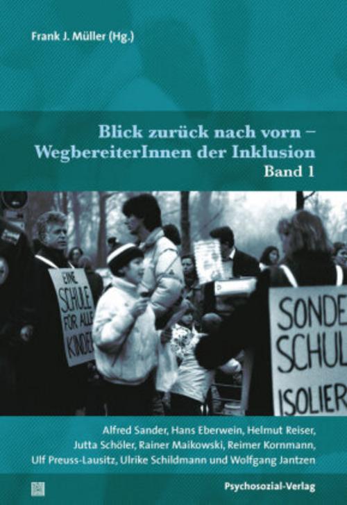 Blick zurück nach vorn - WegbereiterInnen der Inklusion
