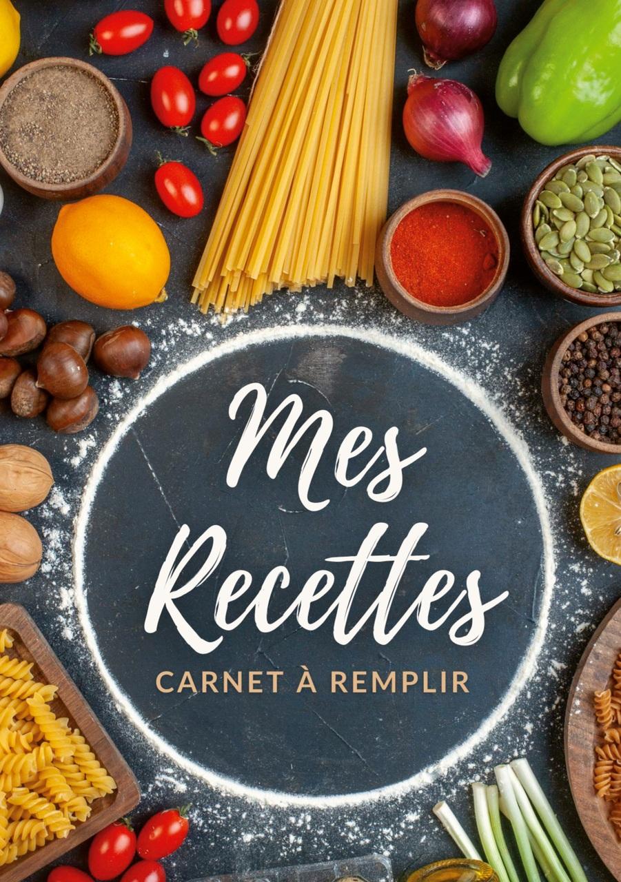 Buchcover: Carnet de recettes à remplir