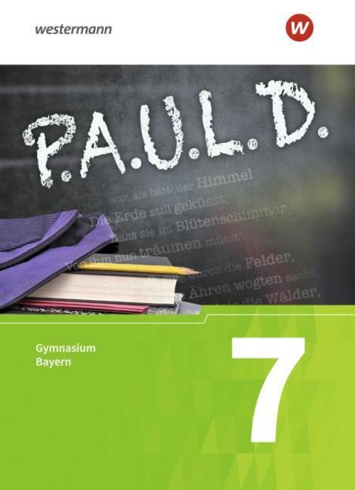 P.A.U.L. D. (Paul) 7. Schülerbuch. Gymnasien G8. Bayern
