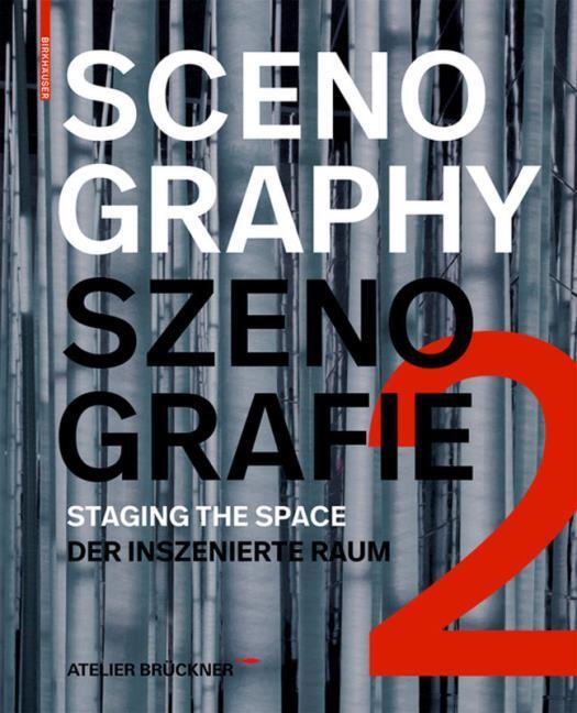 Scenography - Szenografie  Atelier Brückner.Bd.2
