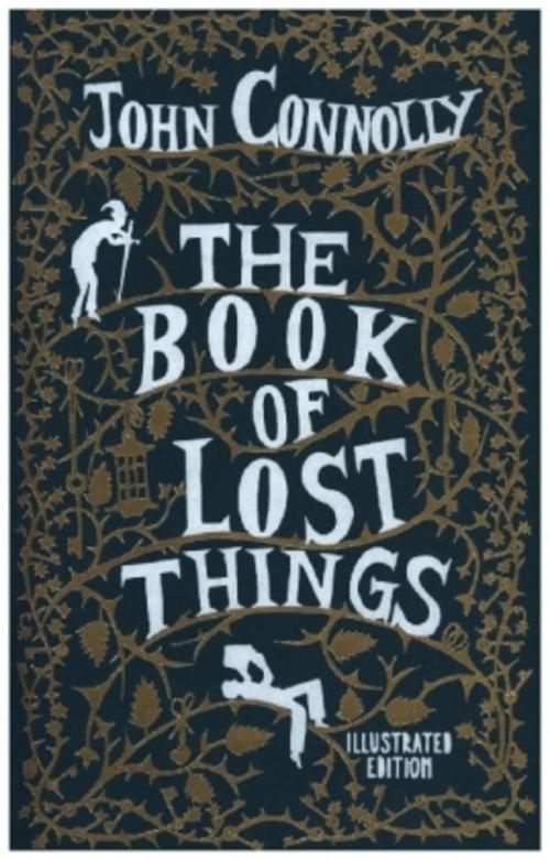 The Book of Lost Things Illustrated Edition