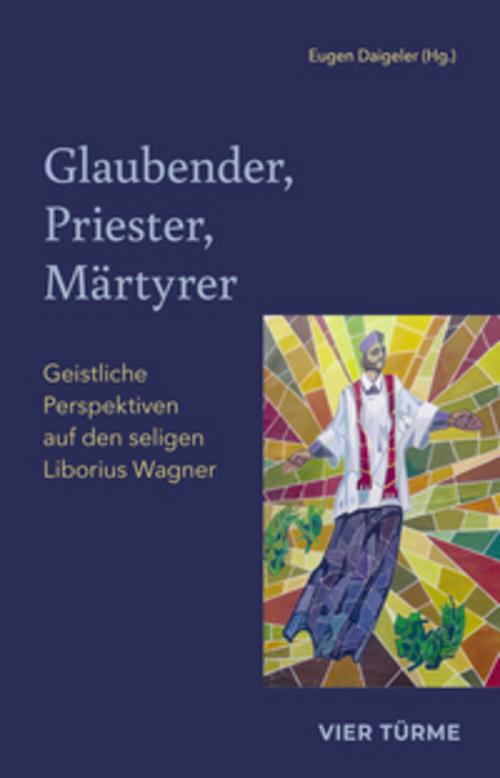 Buchcover: Glaubender, Priester, Märtyrer