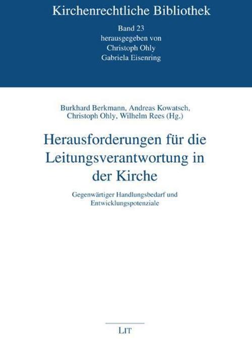 Herausforderungen für die Leitungsverantwortung in der Kirche