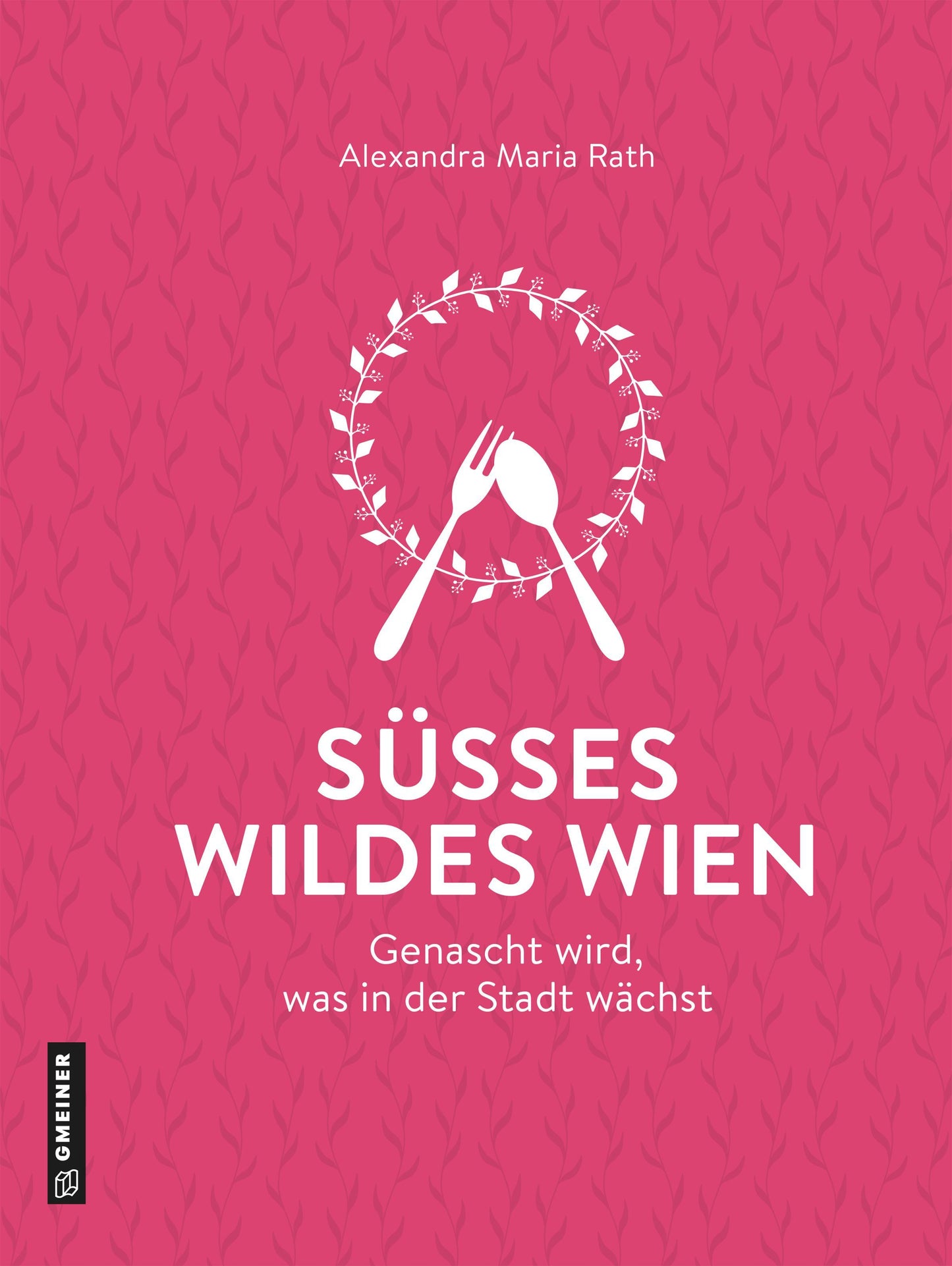 Buchcover: Süßes wildes Wien