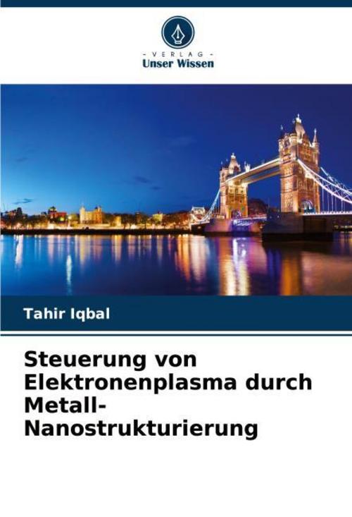 Buchcover: Steuerung von Elektronenplasma durch Metall-Nanostrukturierung