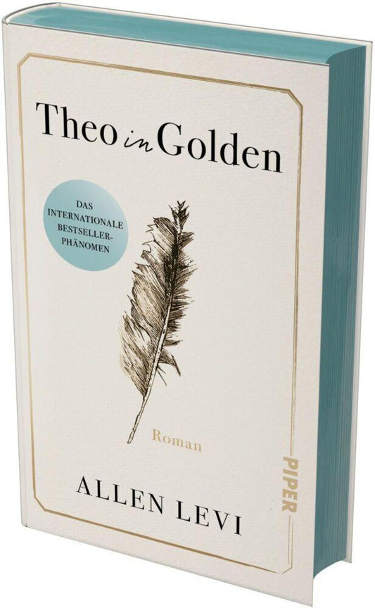 Theo in Golden: Roman | New York Times Bestseller #1 | Die Geschichte eines liebenswürdigen Wohltäters