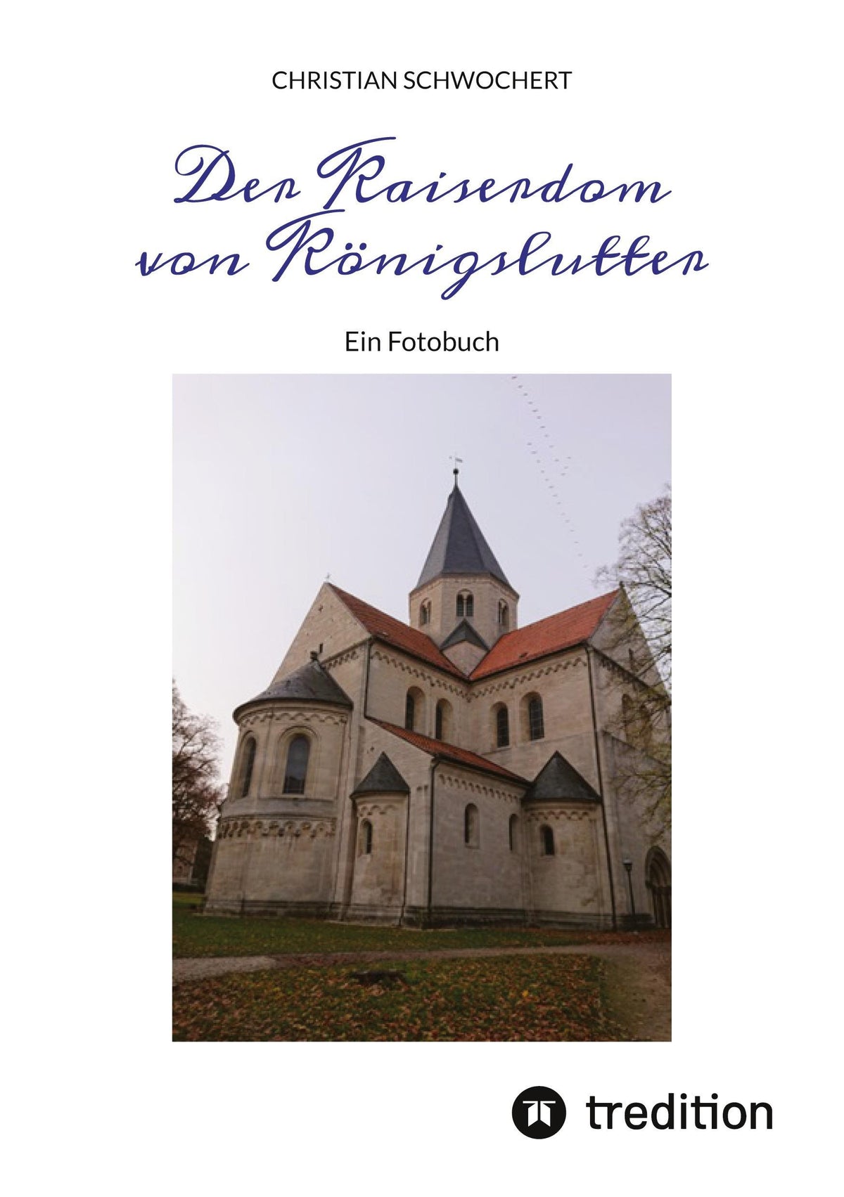 Buchcover: Der Kaiserdom von Königslutter