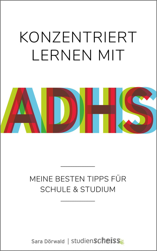 Konzentriert lernen mit ADHS