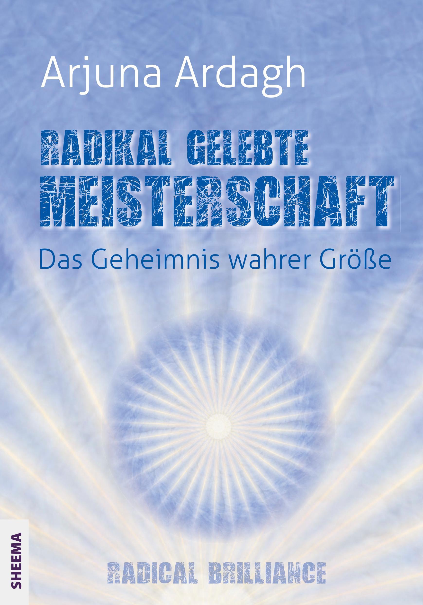 Buchcover: Radikal gelebte Meisterschaft