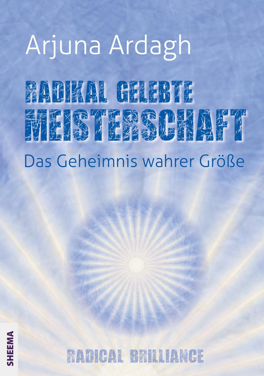 Buchcover: Radikal gelebte Meisterschaft