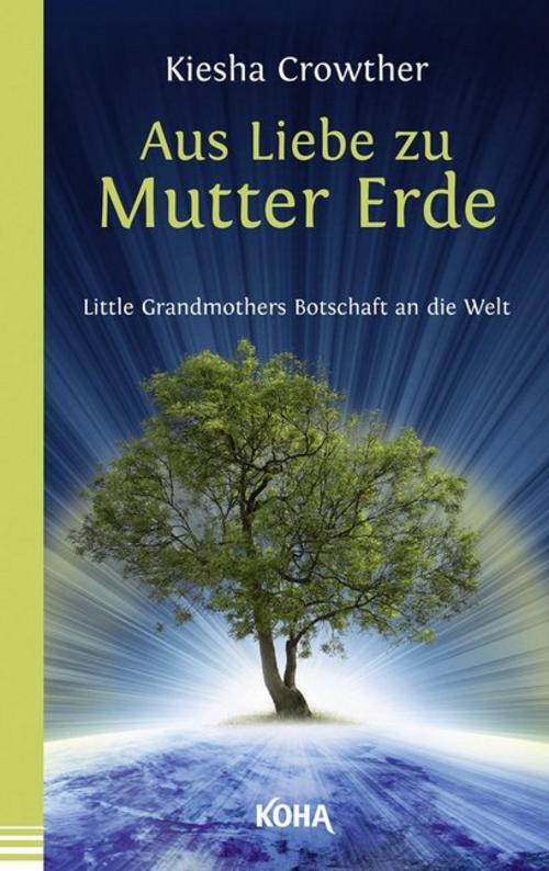 Buchcover: Aus Liebe zu Mutter Erde