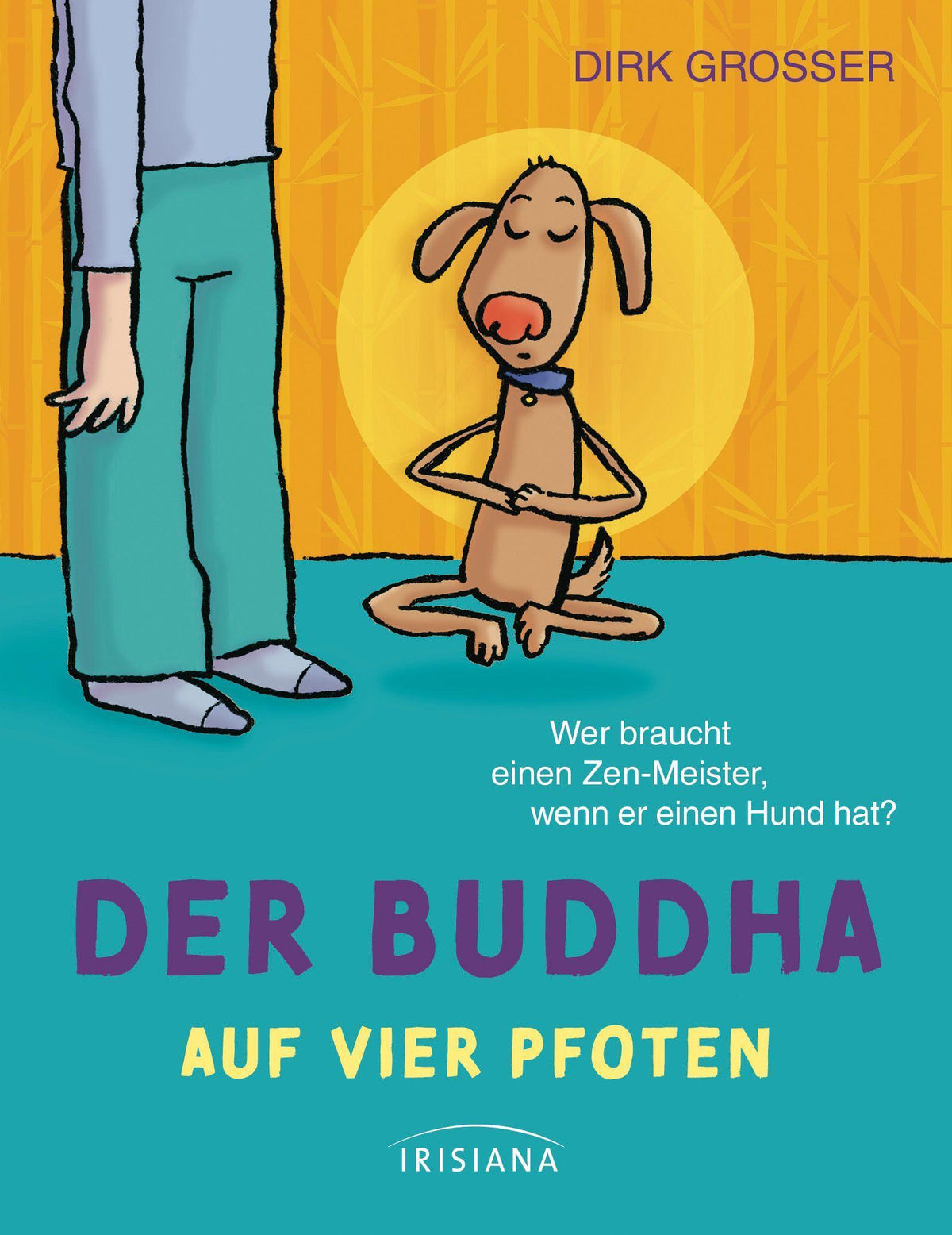 Buchcover: Der Buddha auf vier Pfoten