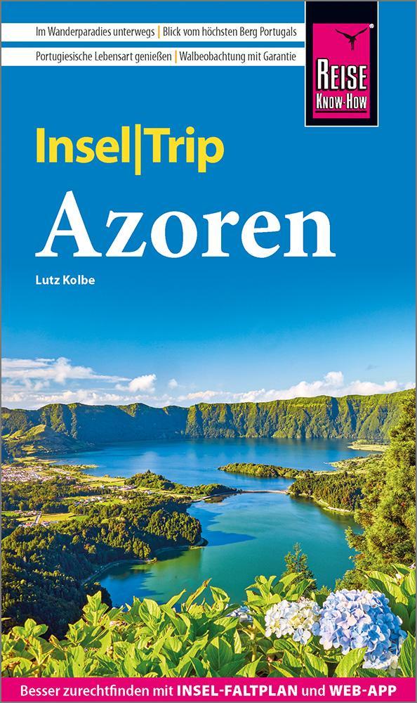 Kolbe, Lutz/Reise Know-How InselTrip Azoren