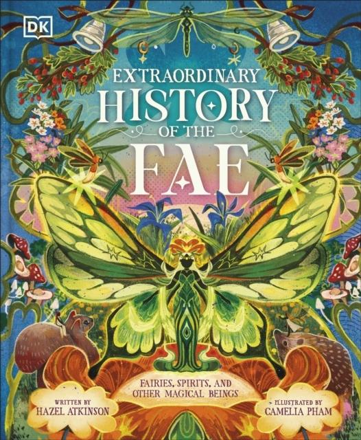 The Extraordinary History of the Fae