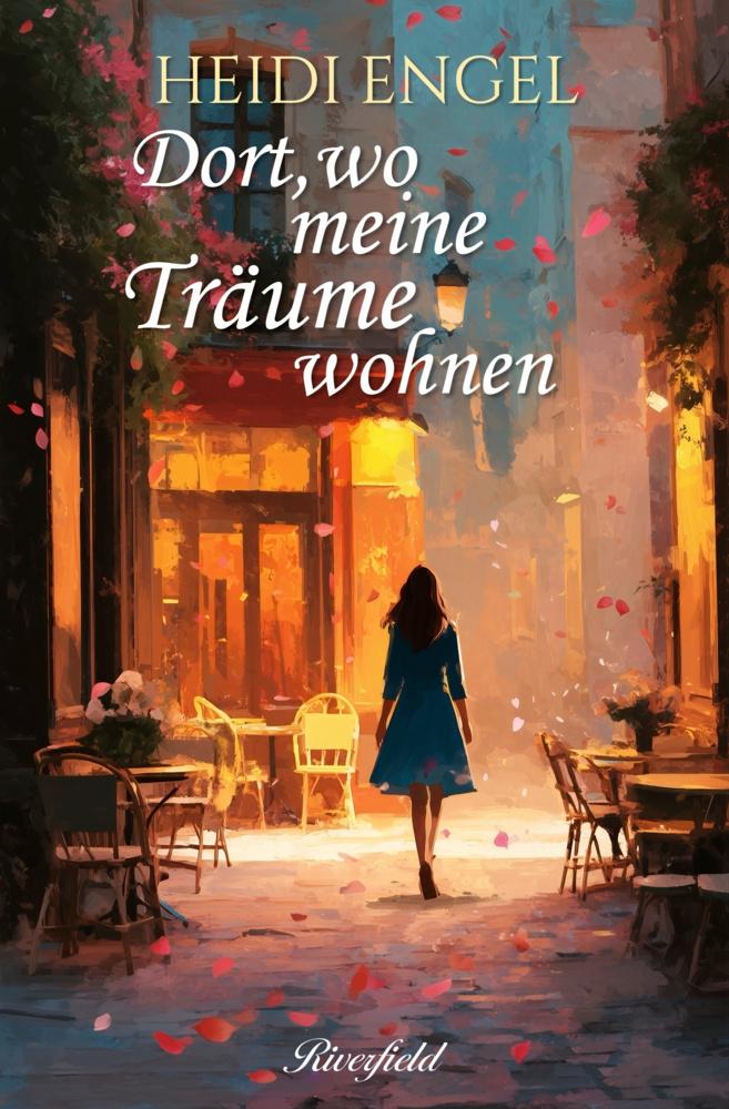 Buchcover: Dort, wo meine Träume wohnen