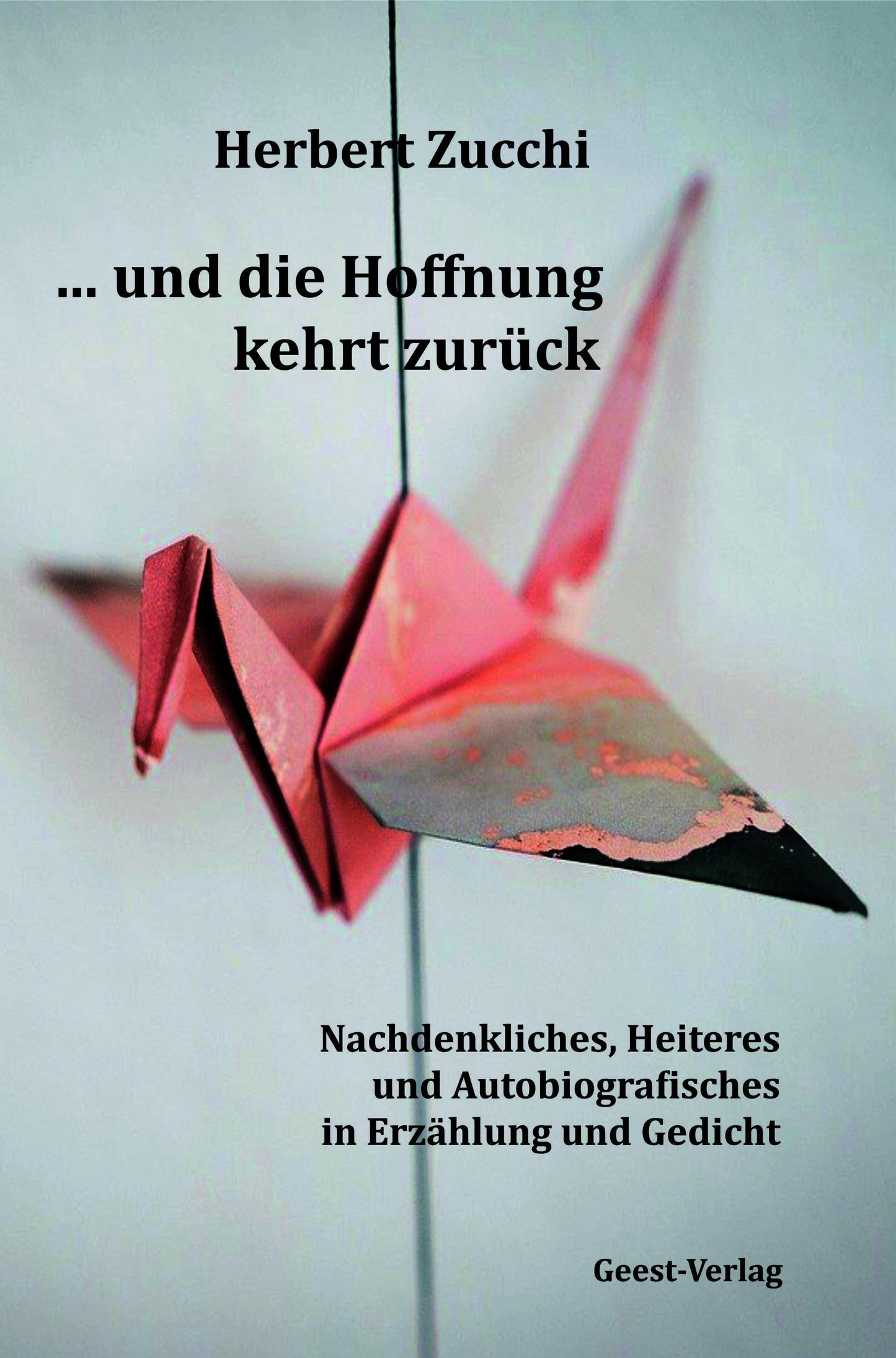 ... und die Hoffnung kehrt zurück