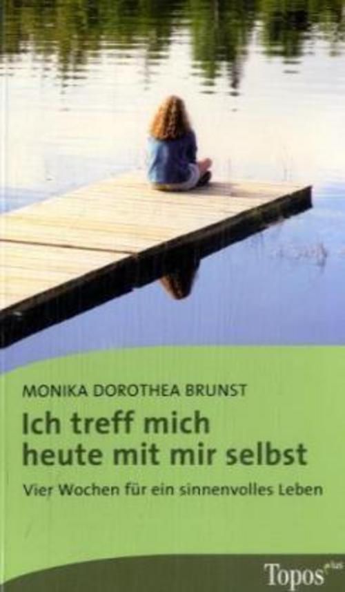 Buchcover: Ich treff mich heute mit mir selbst