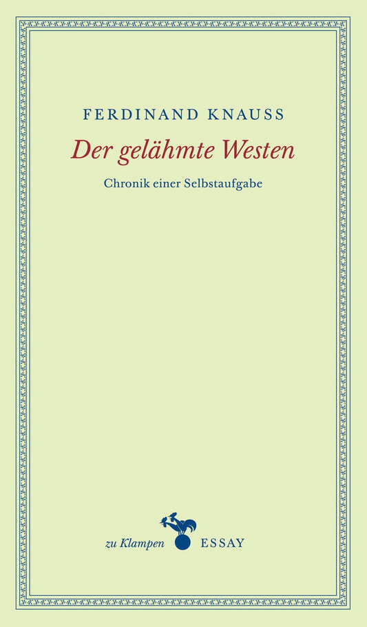 Der gelähmte Westen