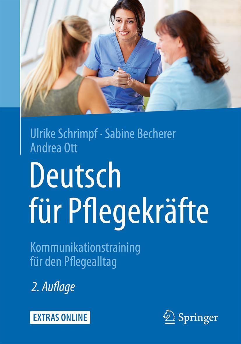 Deutsch für Pflegekräfte: Kommunikationstraining für den Pflegealltag