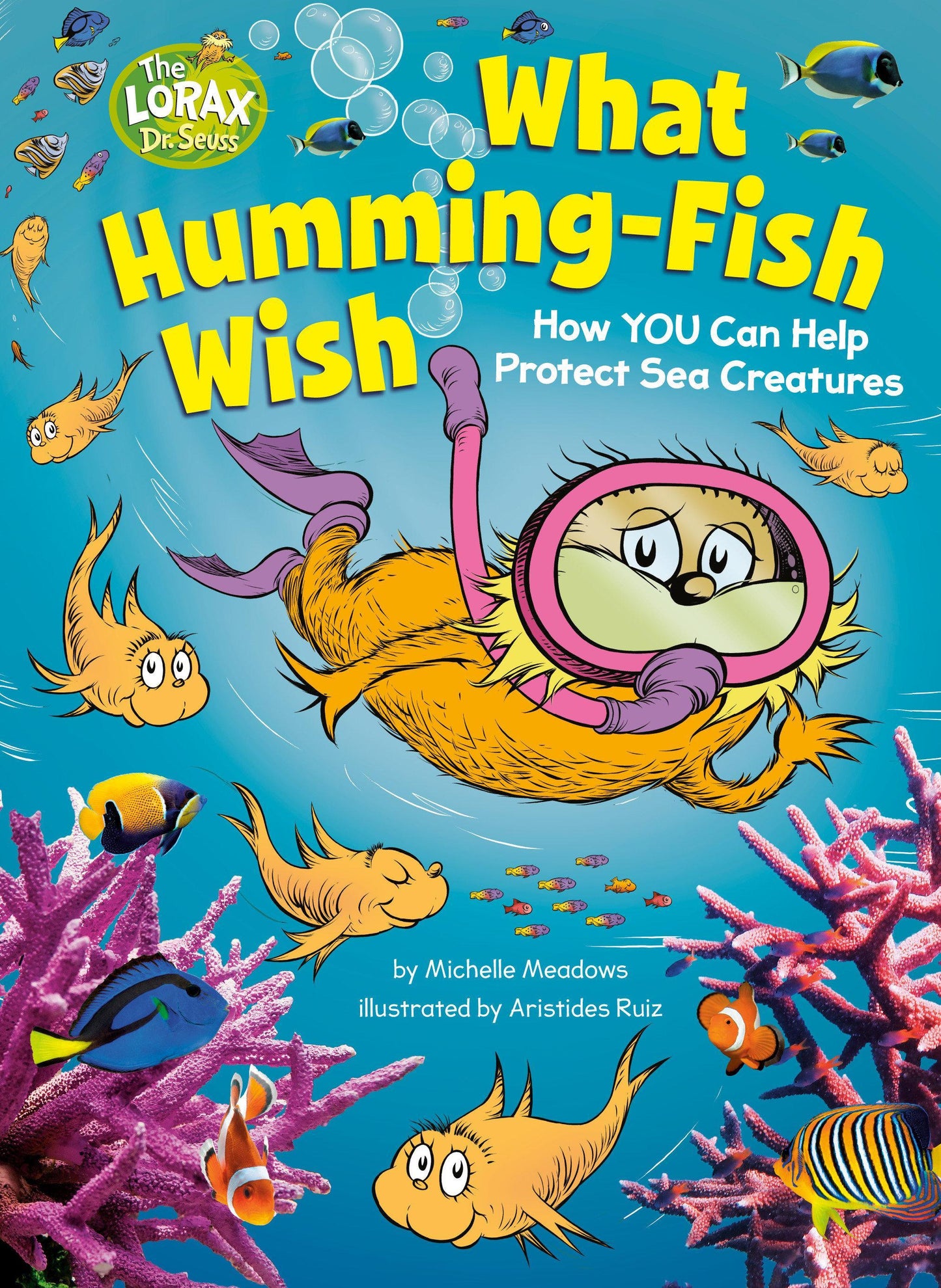 What Humming-Fish Wish: How You Can Help Protect Sea Creatures
