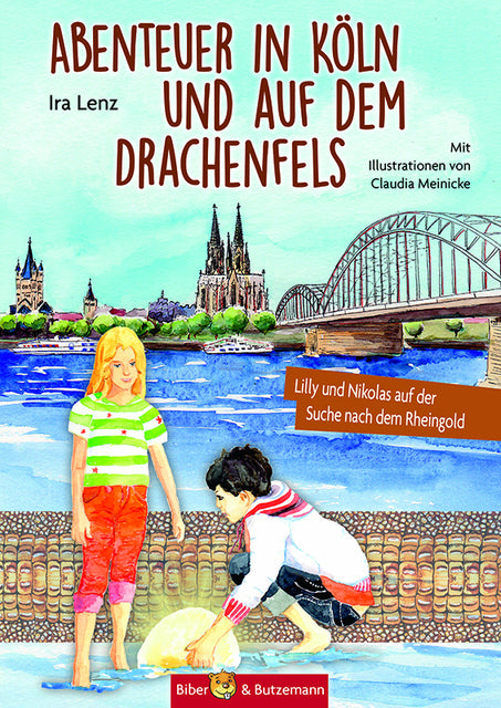 Lenz, Ira/Abenteuer in Köln und auf dem Drachenfels