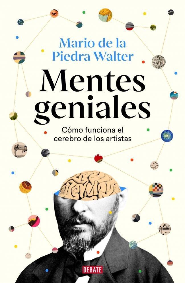 Mentes Geniales. Cómo Funciona El Cerebro de Los Artistas / Brilliant Minds