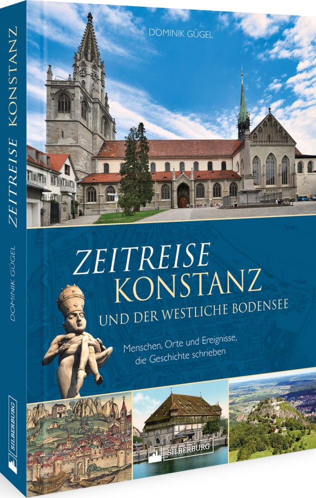 Buchcover: Zeitreise Konstanz und der westliche Bodensee