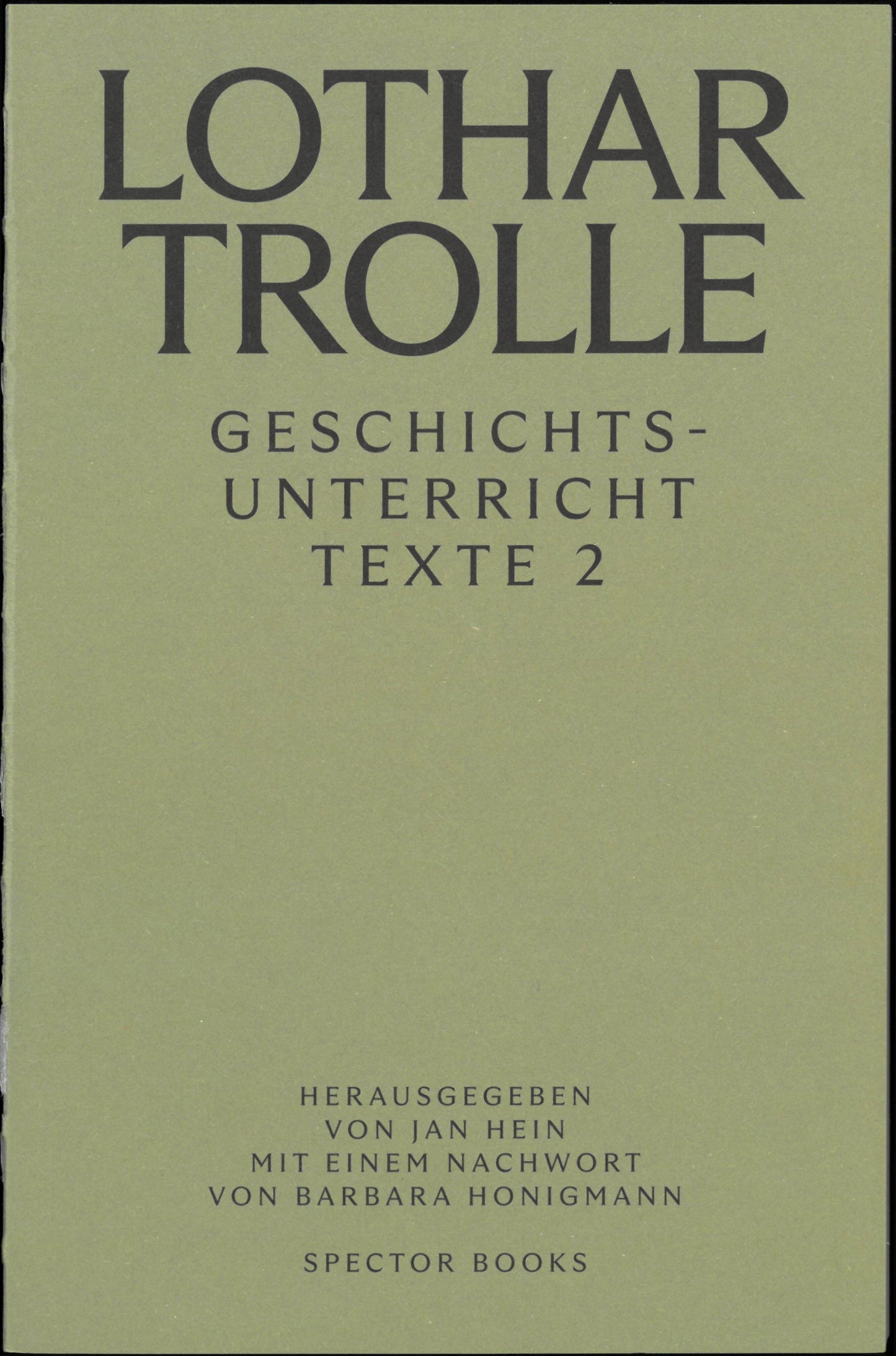 Lothar Trolle: Geschichtsunterricht