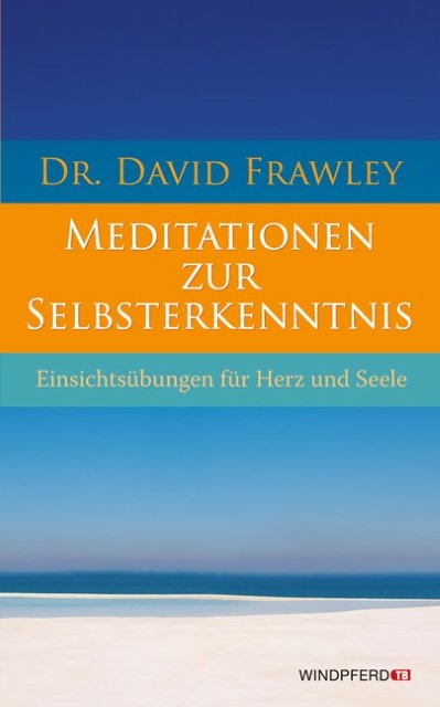 Meditationen zur Selbsterkenntnis