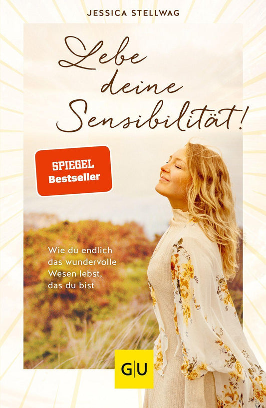Lebe deine Sensibilität!