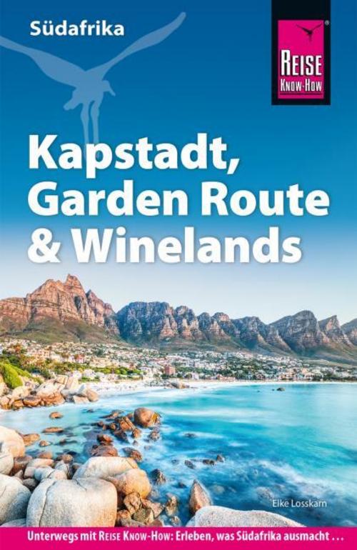 Losskarn, Elke/Reise Know-How Reiseführer Südafrika - Kapstadt, Garden Route & Winelands